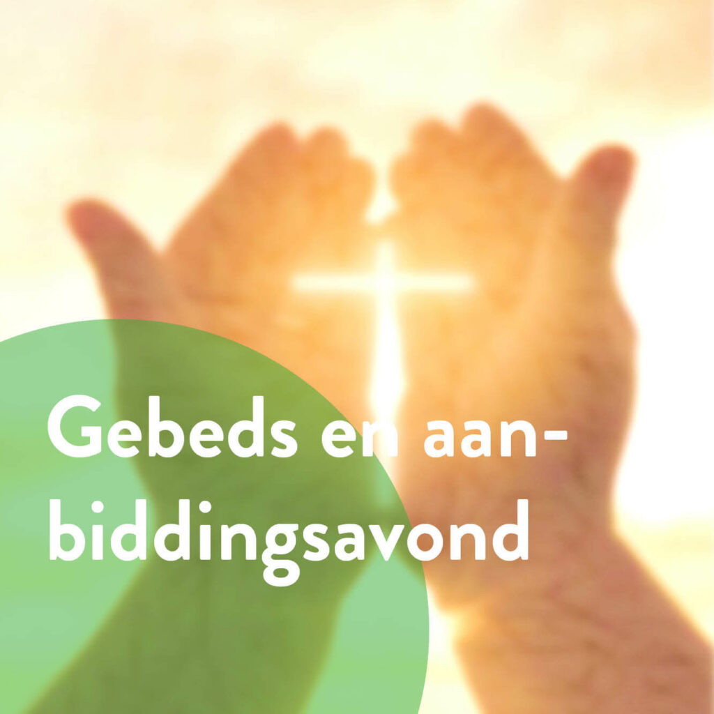 Gebeds- en aanbiddingsavond